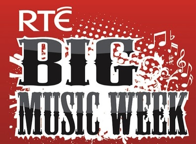 RTE BIG MUSIC WEEK – THEATRE ROYAL