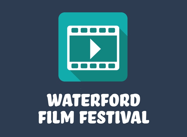 WATERFORD FILM FESTIVAL