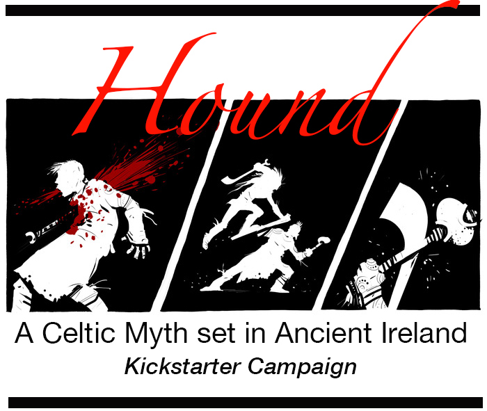 ‘HOUND’ KICKSTARTER CAMPAIGN