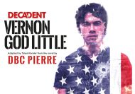 VERNON GOD LITTLE BY DBC PIERRE FRI 2 Oct – Sat 3 Oct