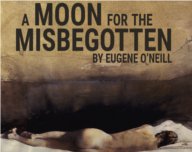 A MOON FOR THE MISBEGOTTEN