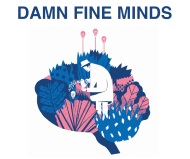 DAMN FINE MINDS