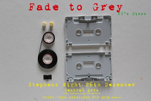 FADE TO GREY – STEPHENS NIGHT