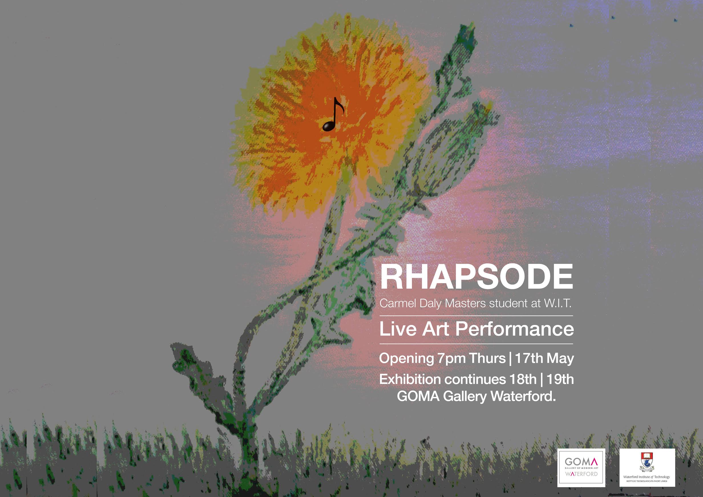 RHAPSODE BY CARMEL DALY, W.I.T. MA STUDENT