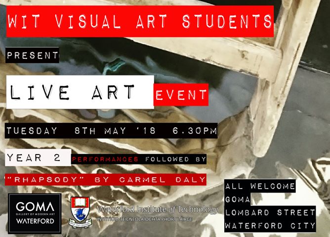 W.I.T. VISUAL ART STUDENTS PRESENT : LIVE ART