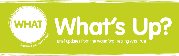 OPEN GALLERY: DEMENTIA FRIENDLY ART PROJECT WITH WATERFORD HEALING ARTS TRUST