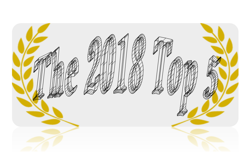 THE TOP 5 POSTS OF 2018