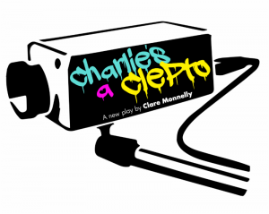 THEATRE – CHARLIE’S A CLEPTO