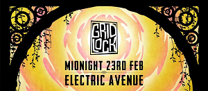 MUSIC – GRIDLOCK CLUB LAUNCH NIGHT