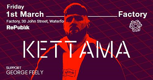 MUSIC – KETTAMA (REPUBLIK)