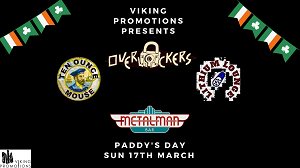MUSIC – PADDY’S DAY AT THE METALMAN