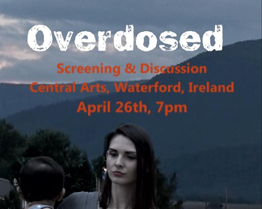 OVERDOSED: SCREENING & DISCUSSION AT CENTRAL ARTS