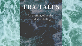 TRA TALES – AN EVENING OF POETRY & STORYTELLING