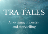 TRA TALES – AN EVENING OF POETRY AND STORYTELLING