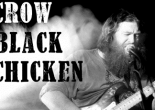CROW BLACK CHICKEN AT CENTRAL ARTS