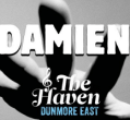 Damien Dempsey at The Haven Hotel