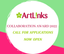 ARTLINKS COLLABORATION AWARD 2022 – CALL FOR APPLICATIONS