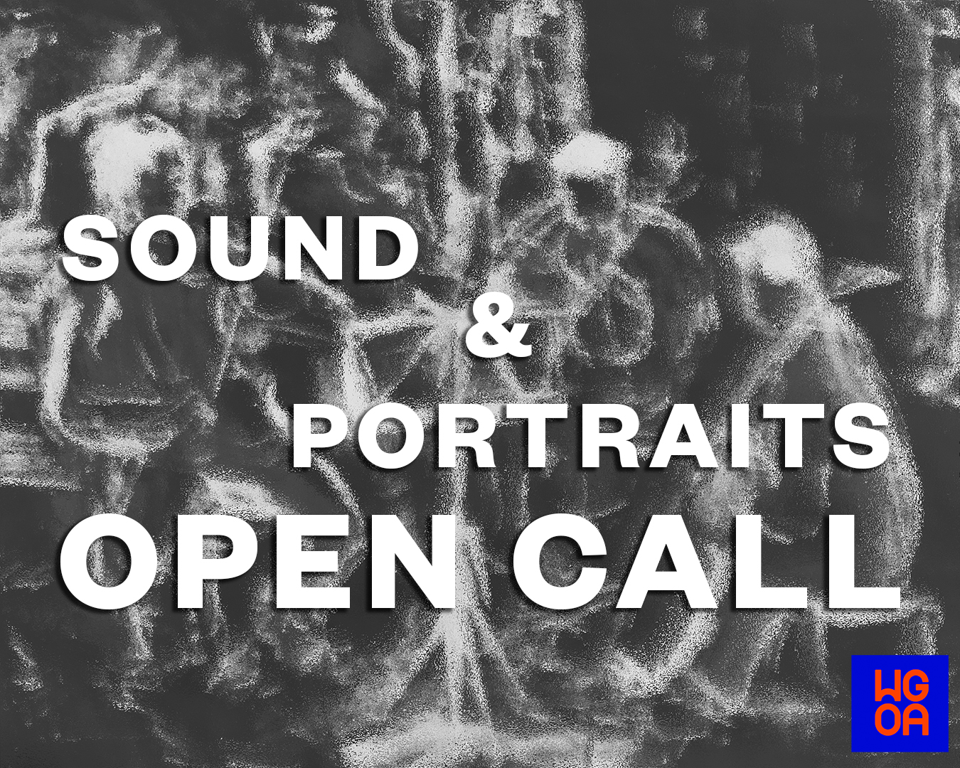 OPEN CALL: SOUND & PORTRAITS