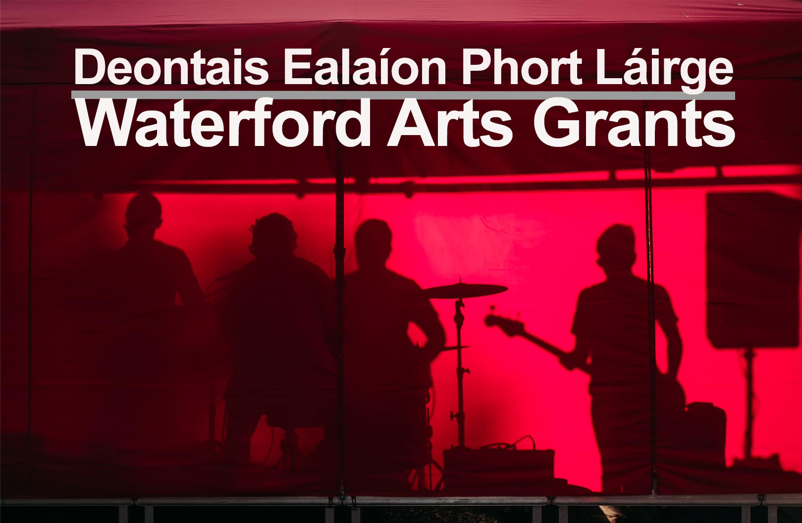 WATERFORD ARTS GRANTS APPLICATIONS NOW CLOSED