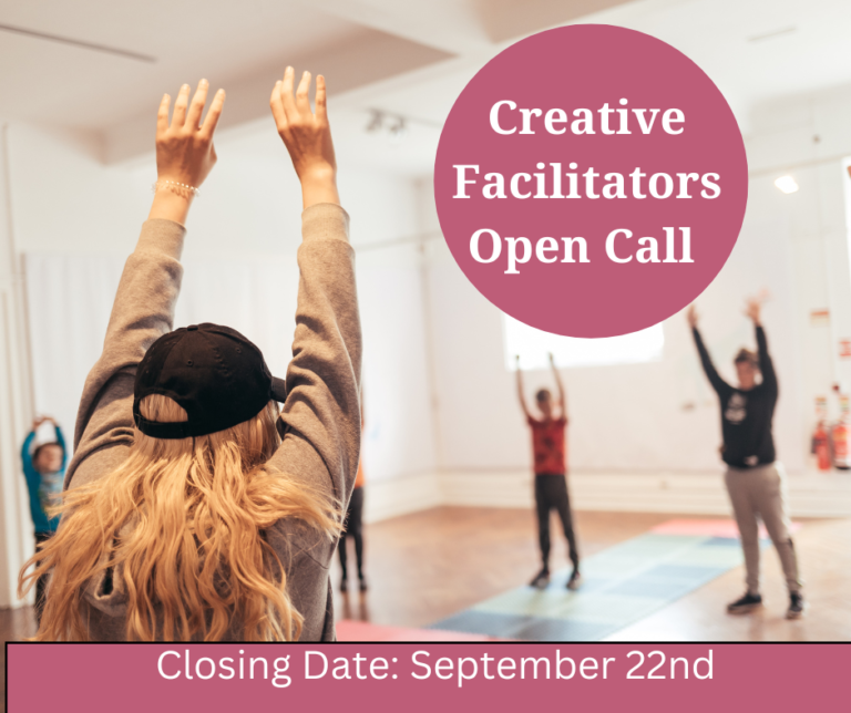 Creative Facilitators Panel Open-Call 2024/25